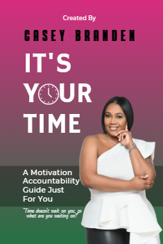 It's Your Time by Casey Branden